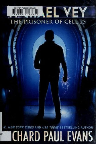 micheal-vey:-the-prisoner-of-cell-25-by-richard-paul-evans-(hardcover) cover image