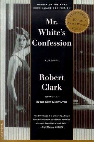 mr.-white's-confession-by-robert-clark-(paperback) cover image
