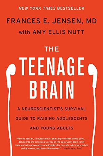 the-teenage-brain-by-frances-e-jensen,-amy-ellis-nutt-(paperback) cover image