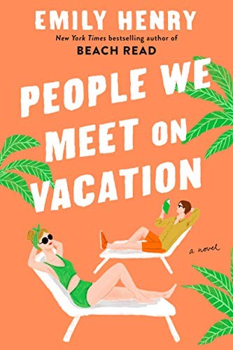 people-we-meet-on-vacation-by-emily-henry-(paperback) cover image