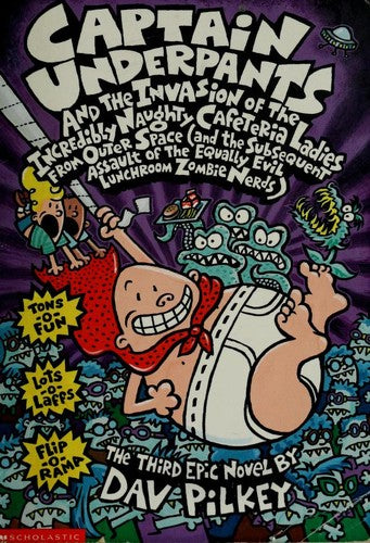 captain-underpants-and-the-invasion-of-the-incredibly-naughty-cafeteria-ladies-from-outer-space-by-dav-pilkey-(paperback) cover image