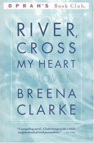 river,-cross-my-heart-by-breena-clarke-(paperback) cover image