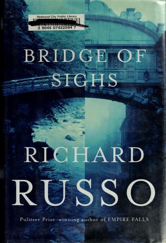 bridge-of-sighs-by-richard-russo-(hardcover) cover image
