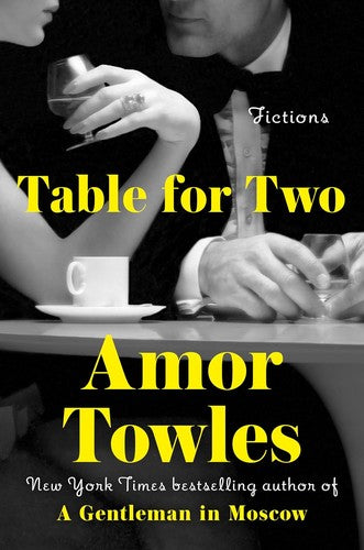 table-for-two-by-amor-towles-(hardcover) cover image