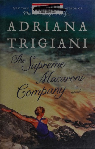 the-supreme-macaroni-company-by-adriana-trigiani-(hardcover) cover image