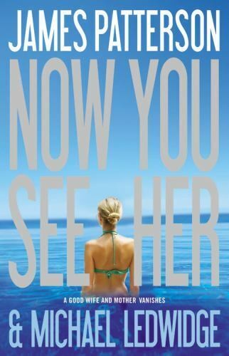 now-you-see-her-by-james-patterson,-michael-ledwidge-(hardcover) cover image