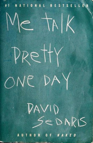 me-talk-pretty-one-day-by-david-sedaris-(paperback) cover image