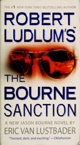 robert-ludlum's-(tm)-the-bourne-sanction-by-eric-van-lustbader,-robert-ludlum-(hardcover) cover image