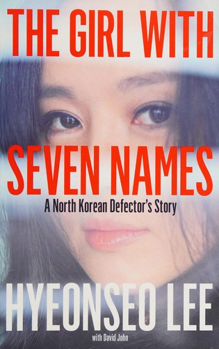 the-girl-with-seven-names-by-hyeonseo-lee-(paperback) cover image