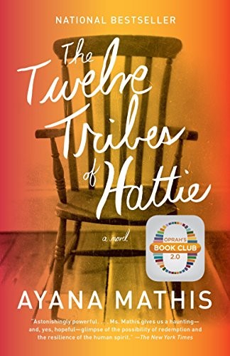 the-twelve-tribes-of-hattie-by-ayana-mathis-(paperback) cover image