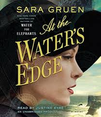 At the Water's Edge by Sara Gruen (paperback)